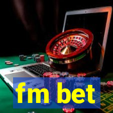 fm bet